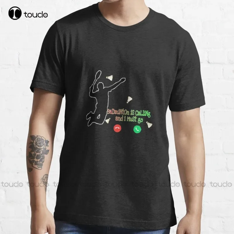 Badminton Is Calling - 新しいバドミントンが待っている、行かなくてはいけない Tシャツ メンズ Tシャツ コットン